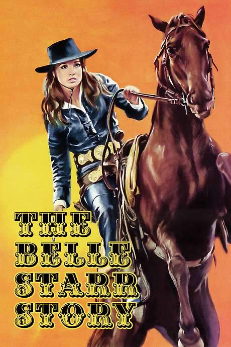 The Belle Starr Story